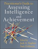 Télécharger le livre :  Practitioner's Guide to Assessing Intelligence and Achievement