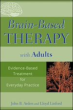 Télécharger le livre :  Brain-Based Therapy with Adults