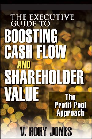 Téléchargez le livre :  The Executive Guide to Boosting Cash Flow and Shareholder Value