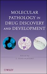 Télécharger le livre :  Molecular Pathology in Drug Discovery and Development