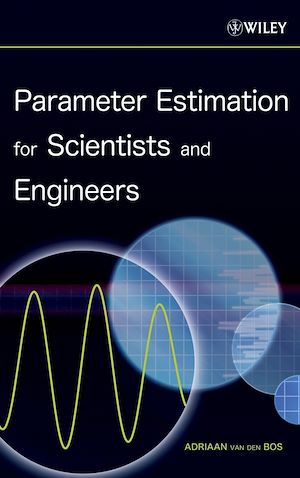 Download the eBook: Parameter Estimation for Scientists and Engineers