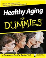 Télécharger le livre :  Healthy Aging For Dummies