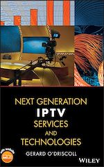 Download this eBook Next Generation IPTV Services and Technologies