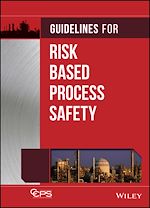 Télécharger le livre :  Guidelines for Risk Based Process Safety