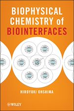 Télécharger le livre :  Biophysical Chemistry of Biointerfaces