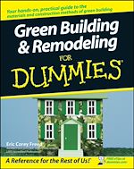 Télécharger le livre :  Green Building and Remodeling For Dummies