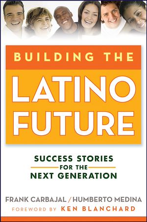 Téléchargez le livre :  Building the Latino Future