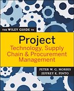 Télécharger le livre :  The Wiley Guide to Project Technology, Supply Chain, and Procurement Management