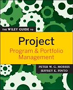 Télécharger le livre :  The Wiley Guide to Project, Program, and Portfolio Management