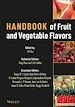 Télécharger le livre :  Handbook of Fruit and Vegetable Flavors