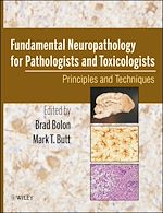 Télécharger le livre :  Fundamental Neuropathology for Pathologists and Toxicologists
