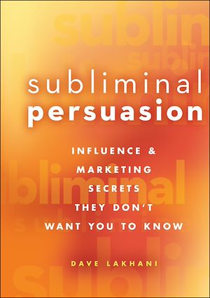 Téléchargez le livre :  Subliminal Persuasion