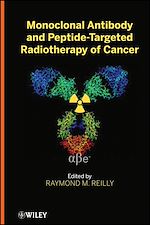 Télécharger le livre :  Monoclonal Antibody and Peptide-Targeted Radiotherapy of Cancer