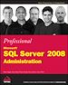 Télécharger le livre :  Professional Microsoft SQL Server 2008 Administration