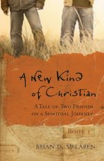 Télécharger le livre :  A New Kind of Christian