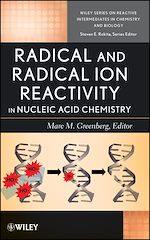 Télécharger le livre :  Radical and Radical Ion Reactivity in Nucleic Acid Chemistry