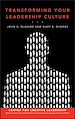 Télécharger le livre :  Transforming Your Leadership Culture