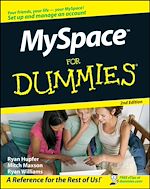 Télécharger le livre :  MySpace<sup><small>TM</small></sup> For Dummies<sup>®</sup>