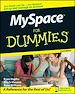Télécharger le livre :  MySpace<sup><small>TM</small></sup> For Dummies<sup>®</sup>