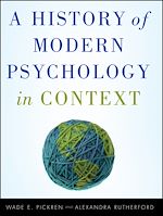 Télécharger le livre :  A History of Modern Psychology in Context