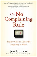 Télécharger le livre :  The No Complaining Rule