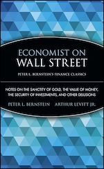 Télécharger le livre :  Economist on Wall Street (Peter L. Bernstein's Finance Classics)