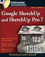 Download this eBook Google SketchUp and SketchUp Pro 7 Bible