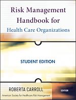 Télécharger le livre :  Risk Management Handbook for Health Care Organizations