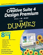 Télécharger le livre :  Adobe Creative Suite 4 Design Premium All-in-One For Dummies