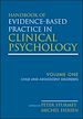 Télécharger le livre :  Handbook of Evidence-Based Practice in Clinical Psychology, Child and Adolescent Disorders