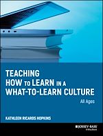Télécharger le livre :  Teaching How to Learn in a What-to-Learn Culture