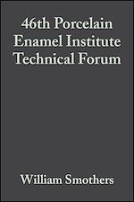 Télécharger le livre :  46th Porcelain Enamel Institute Technical Forum, Volume 6, Issue 5/6