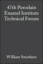 Télécharger le livre :  47th Porcelain Enamel Institute Technical Forum, Volume 7, Issue 5/6