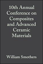 Télécharger le livre :  10th Annual Conference on Composites and Advanced Ceramic Materials, Volume 7, Issue 7/8