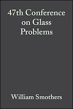 Télécharger le livre :  47th Conference on Glass Problems, Volume 8, Issue 3/4