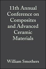 Télécharger le livre :  11th Annual Conference on Composites and Advanced Ceramic Materials, Volume 8, Issue 7/8