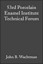 Télécharger le livre :  53rd Porcelain Enamel Institute Technical Forum, Volume 13, Issue 5/6