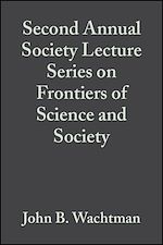 Télécharger le livre :  Second Annual Society Lecture Series on Frontiers of Science and Society, Volume 13, Issue 11/12