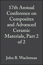 Télécharger le livre :  17th Annual Conference on Composites and Advanced Ceramic Materials, Part 2 of 2, Volume 14, Issue 9/10