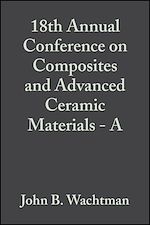 Télécharger le livre :  18th Annual Conference on Composites and Advanced Ceramic Materials - A, Volume 15, Issue 4