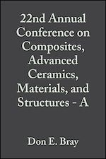 Télécharger le livre :  22nd Annual Conference on Composites, Advanced Ceramics, Materials, and Structures - A, Volume 19, Issue 3