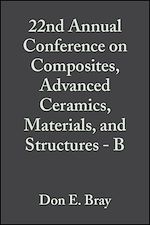 Télécharger le livre :  22nd Annual Conference on Composites, Advanced Ceramics, Materials, and Structures - B, Volume 19, Issue 4