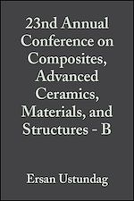 Télécharger le livre :  23rd Annual Conference on Composites, Advanced Ceramics, Materials, and Structures - B, Volume 20, Issue 4