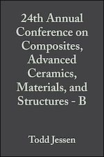 Télécharger le livre :  24th Annual Conference on Composites, Advanced Ceramics, Materials, and Structures - B, Volume 21, Issue 4