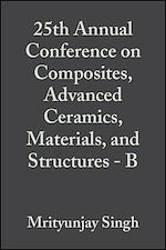 Télécharger le livre :  25th Annual Conference on Composites, Advanced Ceramics, Materials, and Structures - B, Volume 22, Issue 4