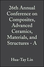 Télécharger le livre :  26th Annual Conference on Composites, Advanced Ceramics, Materials, and Structures - A, Volume 23, Issue 3
