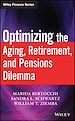 Télécharger le livre :  Optimizing the Aging, Retirement, and Pensions Dilemma