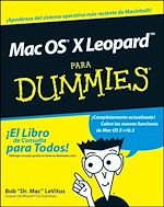 Télécharger le livre :  Mac OS<sup>&#174;</sup> X Leopard<sup><small>TM</small></sup> Para Dummies<sup>&#174;</sup>