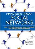 Télécharger le livre :  Driving Results Through Social Networks