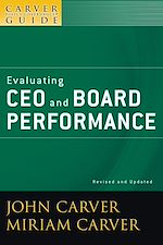 Télécharger le livre :  A Carver Policy Governance Guide, Evaluating CEO and Board Performance